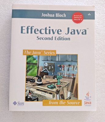 Effective Java by Joshua Bloch, Second Edition, Brand New - FREE SHIPPING