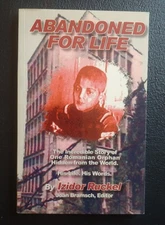 SIGNED! Abandoned For Life: The Incredible Story of One Romanian Orphan Hidden