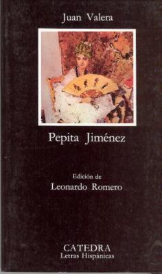 Pepita Jimenez by Valera, Juan