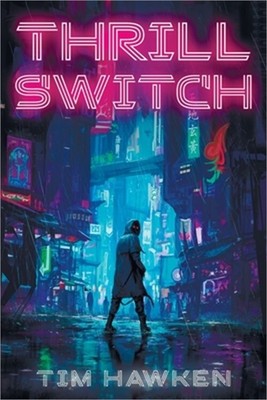 Thrill Switch (Paperback or Softback)