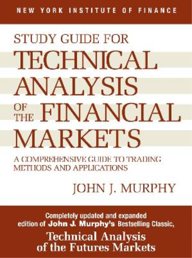 John J. Murphy Study Guide to Technical Analysis of the Financial Ma (Tascabile)