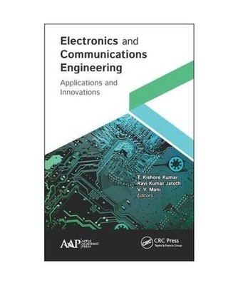 Electronics and Communications Engineering: Applications and Innovations: Applic