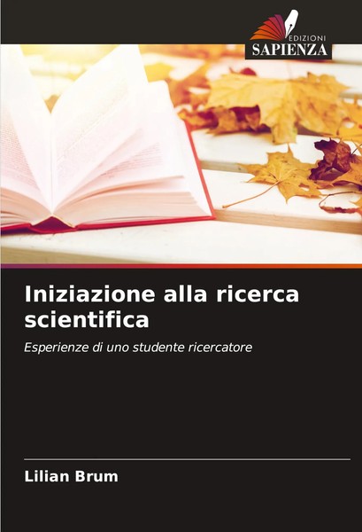 Lilian Brum | Iniziazione Alla Ricerca Scientifica | Taschenbuch | Italienisch-image