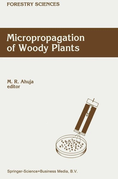 M. R. Ahuja | Micropropagation Of Woody Plants | Taschenbuch | Englisch (2010)-image