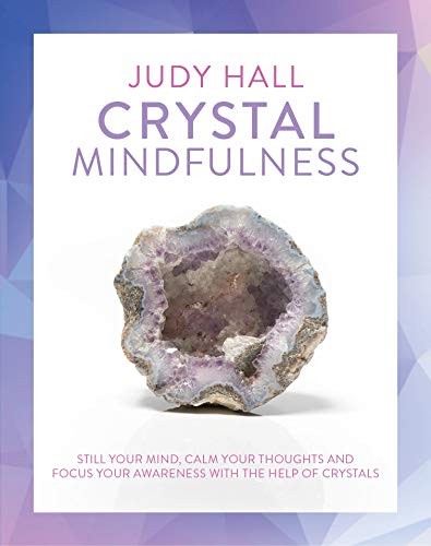 Crystal Mindfulness by Judy Hall (Paperback Book) - Image 10