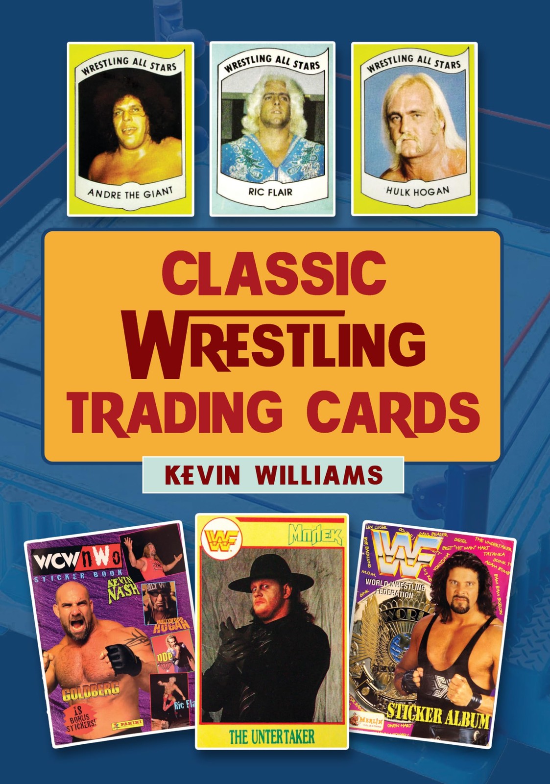Classic Wrestling Trading Cards by Kevin Williams | PB | 2026 - Image 5