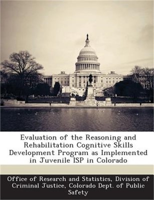 Evaluation of the Reasoning and Rehabilitation Cognitive Skills Development Prog