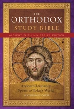 The Orthodox Study Bible Ancient Christianity Speaks to Today’s World -FauLeathr