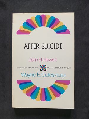 After Suicide by John H. Hewett (1980, Trade Paperback)