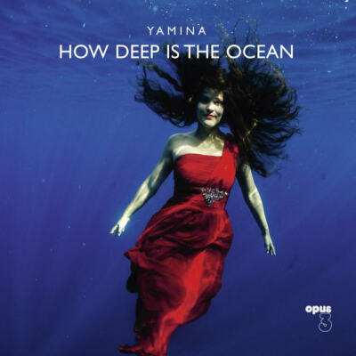 Yamina: How Deep Is The Ocean - LP 180g Vinyl