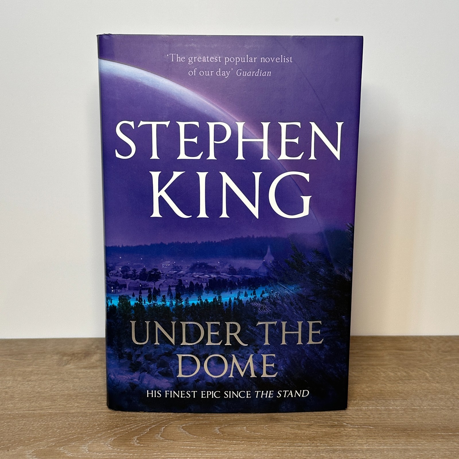 Under the Dome by Stephen King (Hardcover 2009 Hodder UK 1st Ed / 1st Printing)