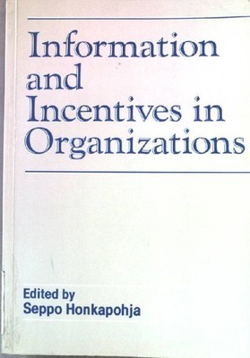 Information and Incentives in Organizations (Scandinavian Journal of Economics) 