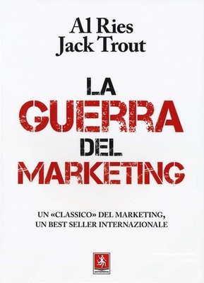 Elisa Ponassi Jack Trout Al Rie La guerra del marketin (Taschenbuch) (US IMPORT)