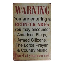 Funny Metal Redneck Area Novelty Warning Sign Vintage Garage Man Cave Wall Decor