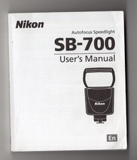 Nikon SB-700 Speedlight Camera Flash Instruction Manual / Guide In English