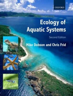 Ecology of Aquatic Systems by Mike Dobson: New