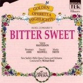 Original Cast (New Sadler's Wells Opera): Bittersweet (Highlights) CD