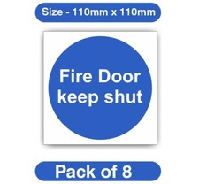 Fire door keep shut Sticker - pack of 8 - Waterproof Vinyl Sign - 110mm x 110mm