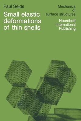 Seide - Small elastic deformations of thin shells - New paperback or s - X555z