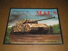 ARMOURED MILITARY VEHICLES - MAUS & OTHER GERMAN ARMORED PROJECTS - 1989 P/B ED.