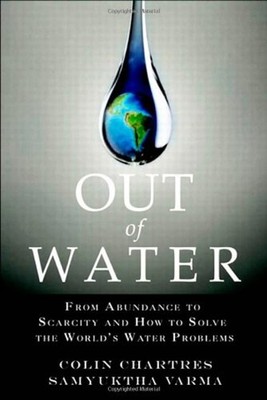 Out of Water : From Abundance to Scarcity and How to Solve the Wo