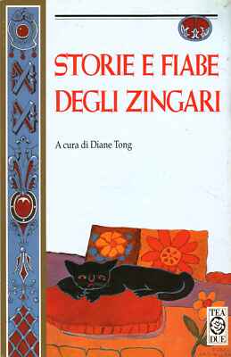 Storie e fiabe degli zingari - Diane Tong ( Ugo Guanda Editore) [1997]