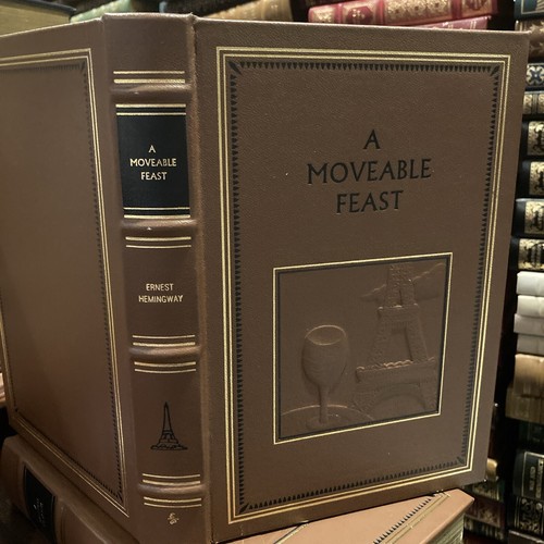 Easton Press: ERNEST HEMINGWAY: A MOVEABLE FEAST: PARIS: 1920s