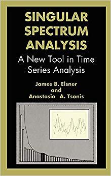 Anastasios A. Tsonis - Singular Spectrum Analysis   A New Tool in Time - X555z
