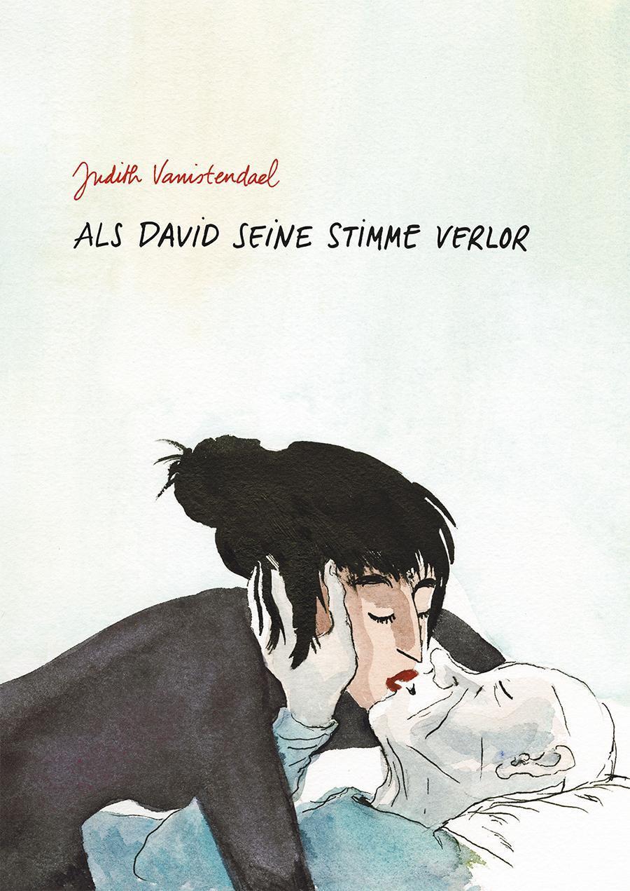 Als David Seine Stimme Verlor Judith Vanistendael