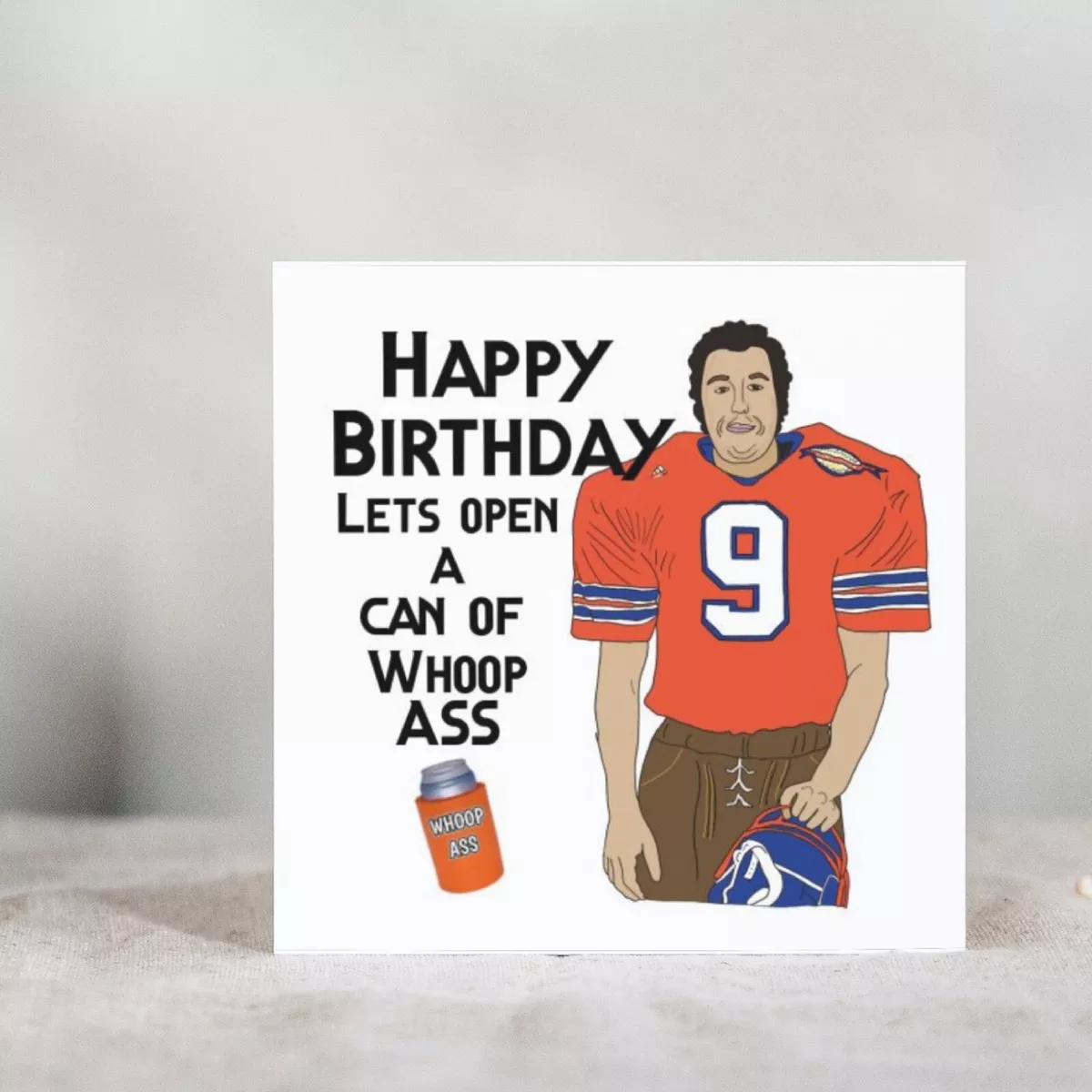 Wittery White The Waterboy Birthday Greetings Card Can of Whoopass Adam Sandler