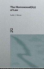 The Homosexual(ity) of law by Leslie Moran (English) Paperback Book