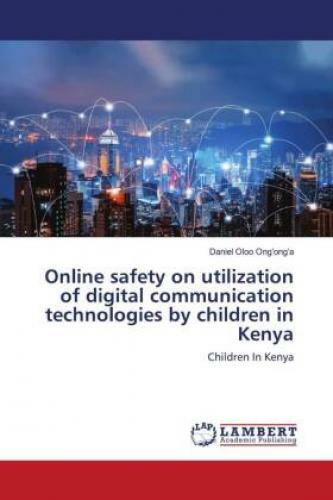 Online Safety On Utilization Of Digital Communication Technologies By