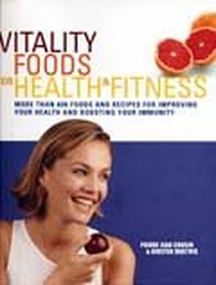Vitality Foods for Health & Fitness, Kirsten Hartvig