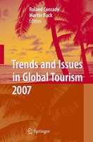 Trends And Issues In Global Tourism 2007 Roland Conrady