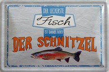Blechschild Schild 20x30 cm - leckerster Fisch Schnitzel Fleisch essen 