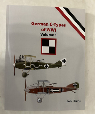 German C-Types: Volume 1 by Jack Herris, Aeronaut Books