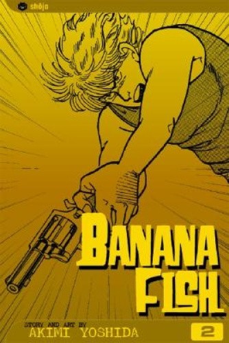 Banana Fish, Volume 2 (Banana Fish) by Akimi Yoshida [Paperback]
