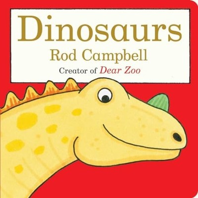 Dinosaurs (Dear Zoo & Friends), Campbell, Rod