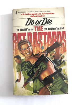 The Rat Bastards Do or Die by John Mackie (1984, original pressing)