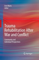 Trauma Rehabilitation After War And Conflict Erin Martz Taschenbuch Xviii 2014