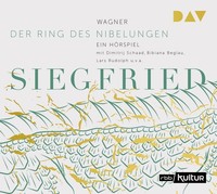 Siegfried. Der Ring Des Nibelungen 3 Richard Wagner - HöRbuch