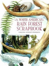 A North American Rain Forest Scrapboo- 9780802786791, hardcover, Wright-Frierson
