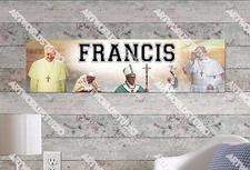 Personalized/Customized Pope Francis Name Poster Wall Art Decoration Banner