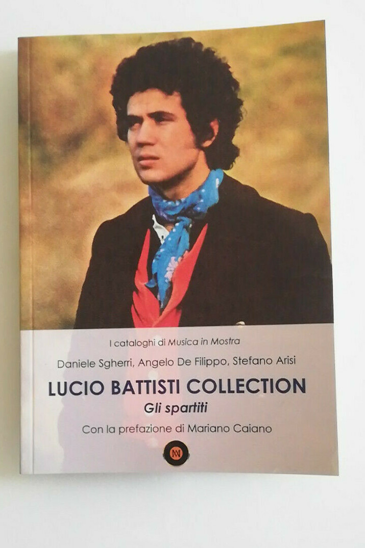 LUCIO BATTISTI COLLECTION  Tutti gli spartiti di Lucio Battisti Musica in Mostra