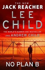 No Plan B: The unputdownable new 2022 Jack Reacher thriller from