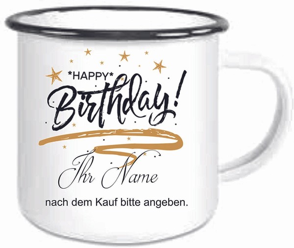 "Emaille-Tasse M. Wunschname \" Happy Birthday (Wunschname) \""-image