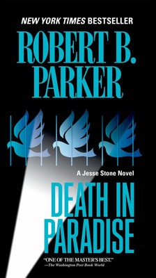 Robert B Parker Death in Paradise