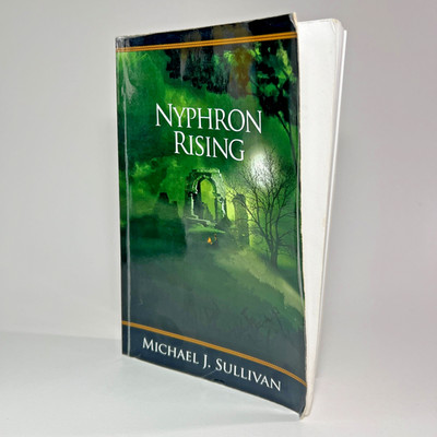 Nyphron Rising Michael J Sullivan Riyria Revelations Trade Paperback 1st Print