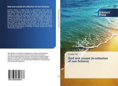 Said and unsaid (A collection of non fictions) Dibakar Pal