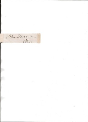 John Sherman autograph-Sec State-Treasury-Senator-Sherman Anti Trust Act